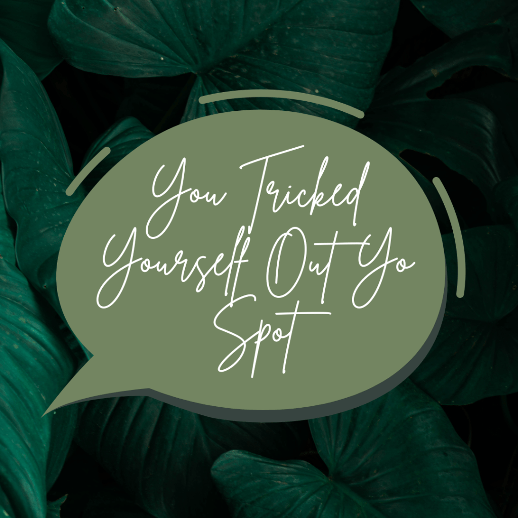 Dont Trick Yourself Out Yo&nbsp;Spot!